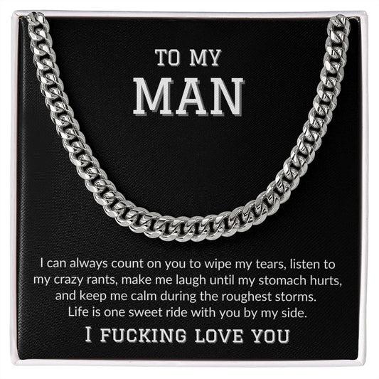 Cuban Link Chain | To My Man | By My Side | I F@#king Love you