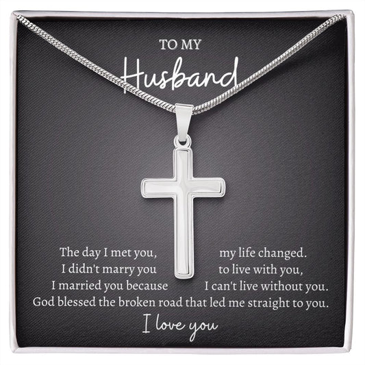 Cross Necklace | To My Husband | God Blessed the Broken Road